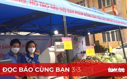 Đọc báo cùng bạn 3-3: Không thể mãi giải cứu nông sản