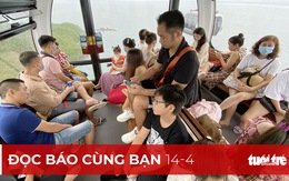 Đọc báo cùng bạn 14-4: Ưu tiên cho du lịch nội