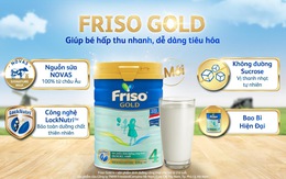 Bồi dưỡng bé tiêu hóa khỏe với Friso Gold mới 100% dinh dưỡng châu Âu
