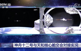 Video tàu vũ trụ Thần Châu 12 kết nối thành công sau hơn 6 giờ