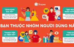 Shopee công bố 4 nhóm khách hàng thường xuyên mua sắm trực tuyến