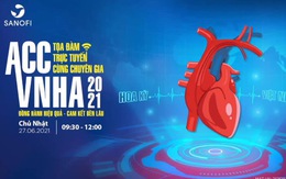 Hội thảo ‘Từ ACC đến VNHA 2021’: cập nhật xu hướng điều trị tim mạch