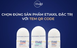 Thương hiệu Etiaxil thêm tem QR Code để phân biệt hàng thật