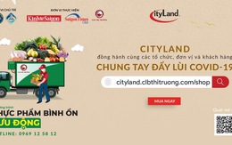 CityLand đồng hành cùng chương trình 'Thực phẩm bình ổn lưu động' tại TP.HCM