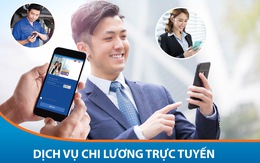 Tự động hóa chi lương - dịch vụ đa tiện ích cho doanh nghiệp và người lao động