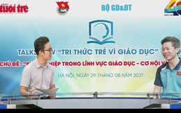 Đại dịch COVID-19: Nắm bắt cơ hội, tung ra dự án khởi nghiệp vì giáo dục