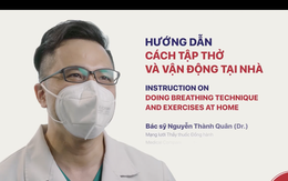 Hướng dẫn cách tập thở và vận động tại nhà cho F1 và F0