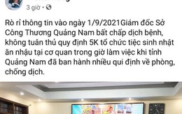 Giám đốc Sở nhận trách nhiệm vì cấp dưới tổ chức sinh nhật, uống bia tại cơ quan giữa mùa dịch