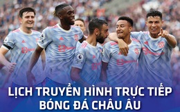 Lịch trực tiếp bóng đá châu Âu 23-9: Man United, Chelsea, Real Madrid, PSG và Juve thi đấu