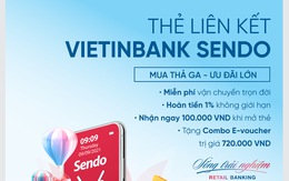 Thẻ đồng thương hiệu MasterCard Platinum VietinBank Sendo: Đặc quyền ưu đãi không giới hạn