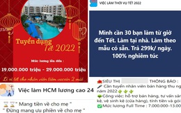 Sinh viên cẩn trọng ‘việc nhẹ, lương cao’ những ngày cận Tết