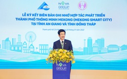 NovaGroup phát triển Thành phố thông minh Mekong, kỳ vọng đánh thức tiềm năng ĐBSCL