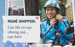 Nghe shipper kể chuyện: ‘Cực thì có cực, nhưng mà… cực hời!’