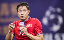 Cựu danh thủ Trung Quốc từng 'tiên tri' đội nhà thua Việt Nam nói gì sau trận... thua?