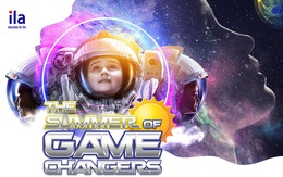 Cùng ILA khởi động mùa hè 2022 với The Summer of Game Changers