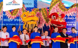 Saint-Gobain Việt Nam khánh thành nhà máy Hiệp Phú VICO tại Quảng Trị