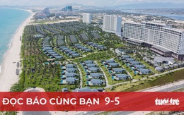 Đọc báo cùng bạn 9-5: Giải quyết khối tài sản 30 tỉ USD ra sao?