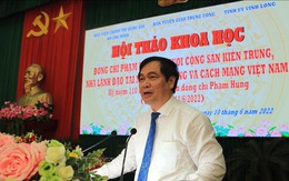 Đồng chí Phạm Hùng - Nhà lãnh đạo tài năng của Đảng và cách mạng Việt Nam