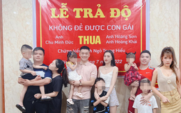 Không có con gái, bố trẻ mở 'lễ trả độ' vì... thua cuộc