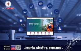 EVNHANOI: Tiêu dùng điện thông minh nhờ ứng dụng chuyển đổi số