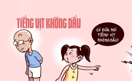 'Cảnh sát chính tả' và tiếng vịt không dấu