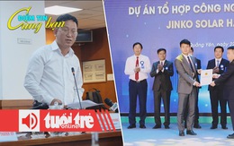 Điểm tin 8h: Quảng Ninh tạm dẫn đầu thu hút FDI; Mua tin chống tham nhũng theo chế độ mật