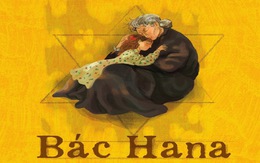 Bác Hana: Sự tầm thường của cái ác và sự vĩ đại của tình yêu