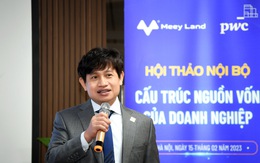 PwC Việt Nam hỗ trợ Meey Land tổ chức hội thảo về cấu trúc nguồn vốn của doanh nghiệp