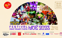 Festival nghề truyền thống Huế 2023 sẽ khai hội từ ngày 28-4