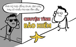 Chuyện tình bảo hiểm: 'Cô ấy lợi dụng lòng tin của bạn'