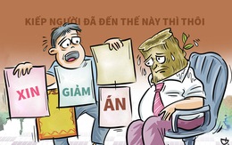 Quan tham: Kiếp người đã đến thế này thì thôi!