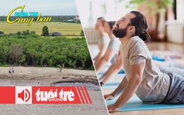 Điểm tin 18h: Đê biển Tây kêu cứu; Nam giới tập yoga để trị liệu