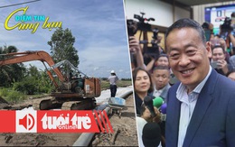Điểm tin 8h: Dự án cao tốc ‘đứng hình’ vì thiếu cát; Thái Lan có tân thủ tướng