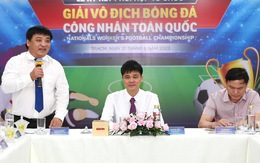 9h sáng nay, họp báo và bốc thăm xếp lịch Giải vô địch bóng đá công nhân toàn quốc 2023