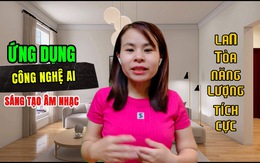 Cuộc thi Lan tỏa năng lượng tích cực 2024: Sáng tạo âm nhạc với AI