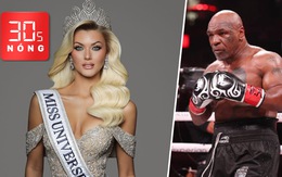 Bản tin 30s Nóng: Mỹ nhân Đan Mạch đăng quang Miss Universe 2024; Mike Tyson nói mình thắng, vì sao?