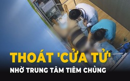 Nguời đàn ông thoát ‘cửa tử’ trong gang tấc nhờ 1 trung tâm tiêm chủng