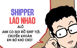 Shipper láo nháo nhưng không 'cáo' bằng anh