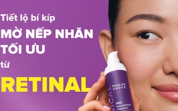 Tiết lộ bí kíp mờ nếp nhăn từ Retinal