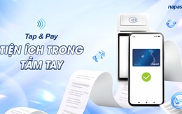 NAPAS chính thức ra mắt dịch vụ thanh toán di động TAP & PAY