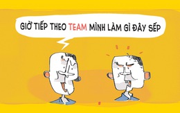 Teamwork với ông sếp 'nhúng chàm'