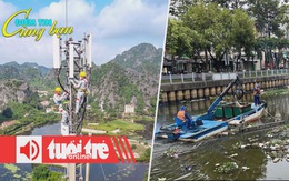 Điểm tin 18h: Việt Nam sẽ sớm có 5G thương mại; Gom rác dồn ứ trên kênh Nhiêu Lộc