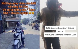 'Chiu nặng chịu' khi đu trend 'nhờ bạn quay clip'