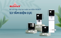 4 máy lọc nước ion kiềm ROBOT có 13 tấm điện cực