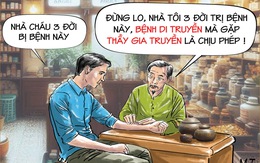 Muốn phòng thân, dựng ngay “cây phả hệ sức khỏe”