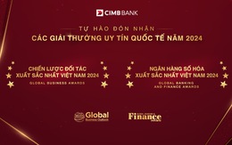 Ngân hàng CIMB Việt Nam nhận hai giải thưởng quốc tế về số hóa và chiến lược