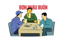 Nỗi buồn bợm nhậu sẽ nhân đôi, nhân ba...