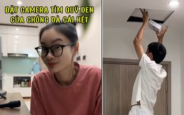 Vợ đặt camera giấu kín để phát hiện chồng có quỹ đen