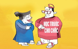 Quan cũng phải bắt chước học sinh lớp 1 cho khỏi bỡ ngỡ