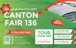 AdenZ Travel mở tour trọn gói Canton Fair 136